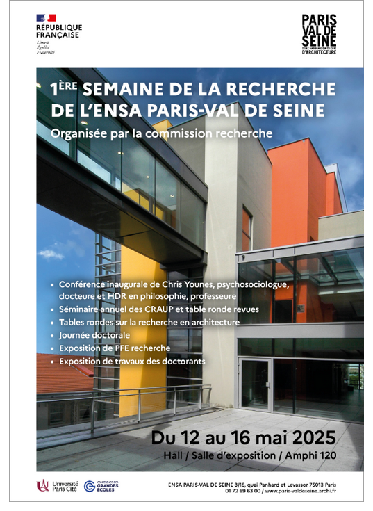 PREMIÈRE SEMAINE DE LA RECHERCHE DE L’ENSA PARIS-VAL DE SEINE – 12 au 16 mai 2025