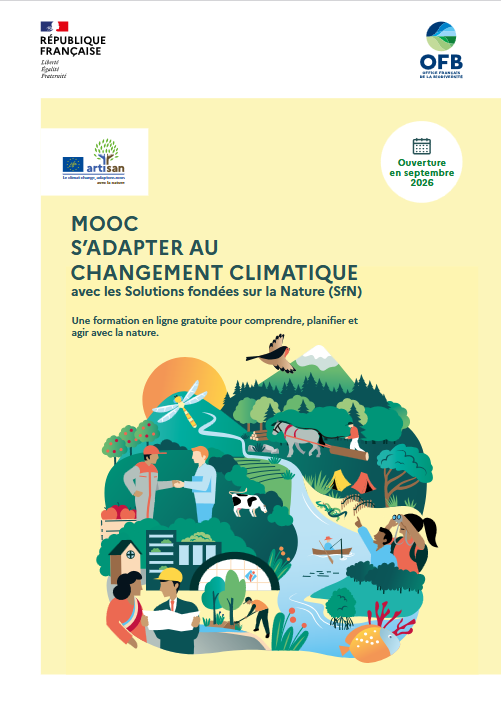 MOOC – S&rsquo;adapter au changement climatique avec les Solutions fondées sur la Nature – Office Français de la Biodiversité – 15 septembre 2026 au 1er mars 2026